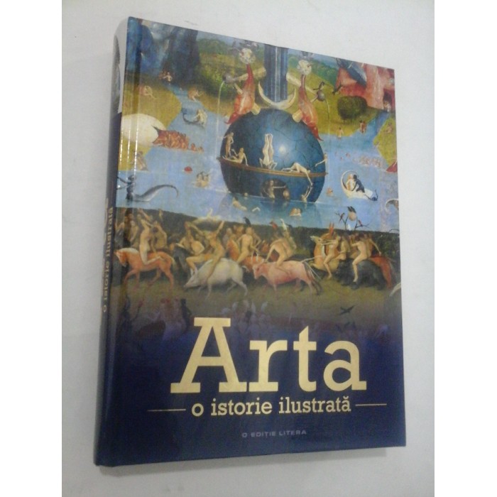 ARTA O ISTORIE ILUSTRATA - Editie Litera